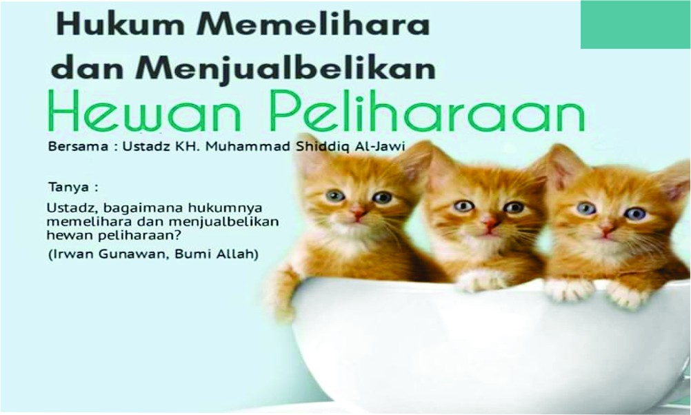 Hukum Memelihara  dan Menjual belikan Hewan  Peliharaan  